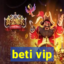 beti vip